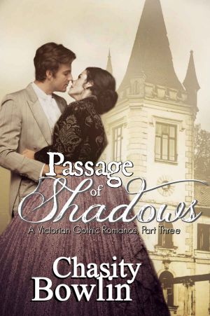 [Victorian Gothic Collection 03] • Passage of Shadows · the Victorian Gothic Collection Book Three